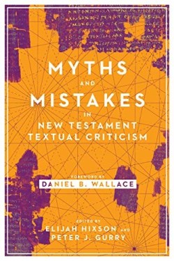 9780830852574 Myths And Mistakes In New Testament Textual Criticism