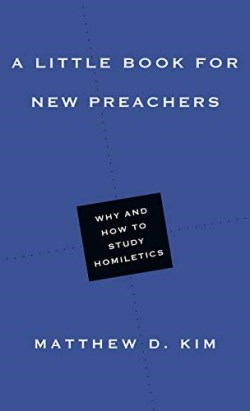 9780830853472 Little Book For New Preachers