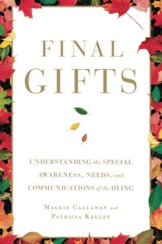 9781451667257 Final Gifts : Understanding The Special Awareness