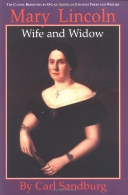 9781557092489 Mary Lincoln : Wife And Widow