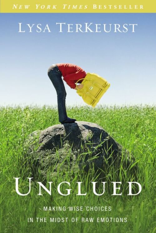 9780310332794 Unglued : Making Wise Choices In The Midst Of Raw Emotions