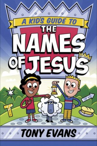9780736975322 Kids Guide To The Names Of Jesus
