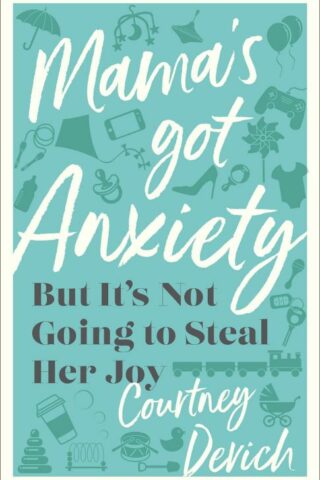 9780800745042 Mamas Got Anxiety