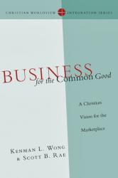 9780830828166 Business For The Common Good