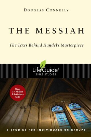 9780830831326 Messiah : The Texts Behind Handels Masterpiece (Student/Study Guide)