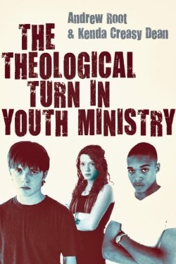 9780830838257 Theological Turn In Youth Ministry