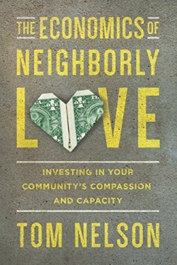 9780830843923 Economics Of Neighborly Love