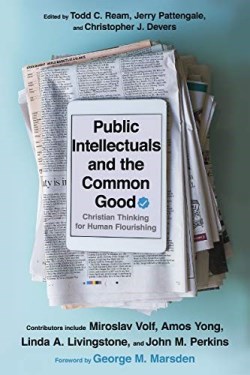 9780830854813 Public Intellectuals And The Common Good