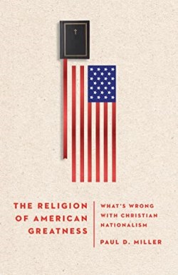 9781514000267 Religion Of American Greatness