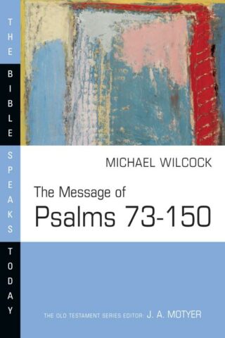 9781514006276 Message Of Psalm 73-150 (Revised)