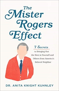 9781540900296 Mister Rogers Effect