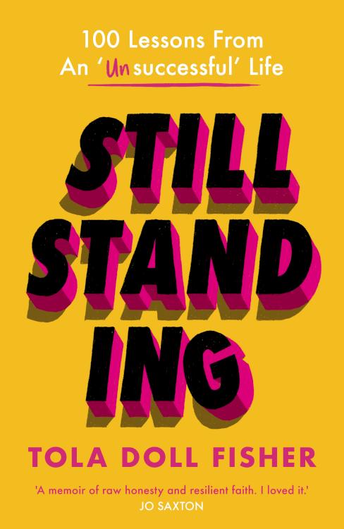 9780281083251 Still Standing : 100 Lessons From An Unsuccessful Life