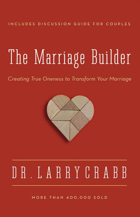 9780310336877 Marriage Builder : Creating True Oneness To Transform Your Marriage
