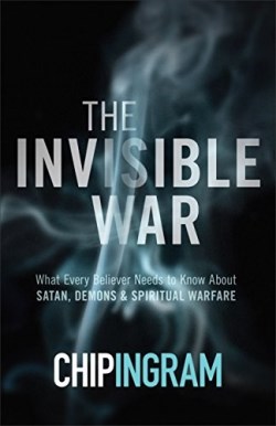 9780801018565 Invisible War : What Every Believer Needs To Know About Satan Demons And Sp (Rev