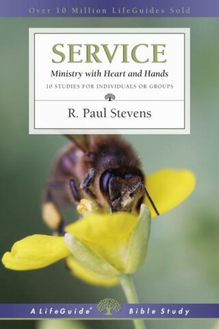 9780830831067 Service : Ministry With Heart And Hands (Student/Study Guide)