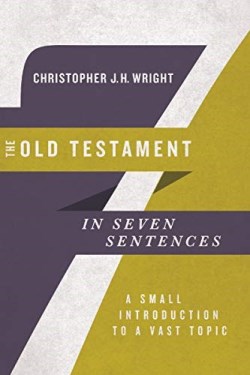9780830852253 Old Testament In Seven Sentences