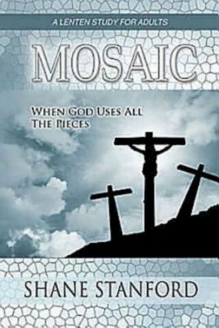 9781426716287 Mosaic : When God Uses All The Pieces A Lenten Study For Adults