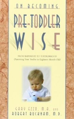 9781932740110 On Becoming Pre-Toddlerwise