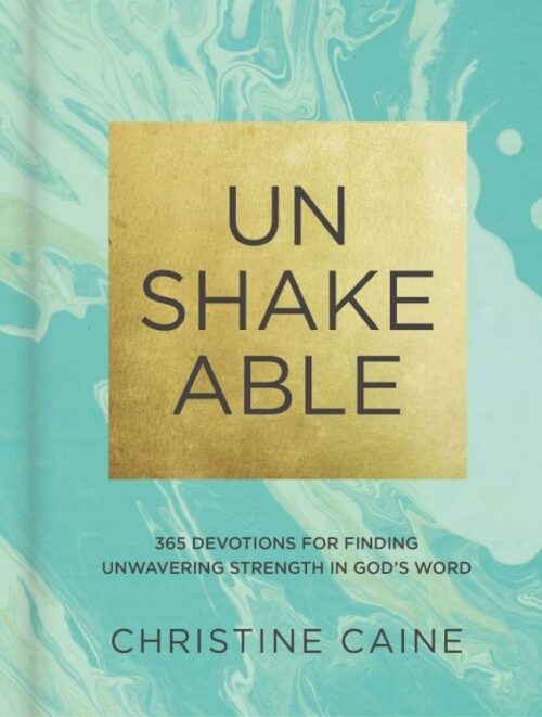 9780310090670 Unshakeable : 365 Devotions For Finding Unwavering Strength In Gods Word