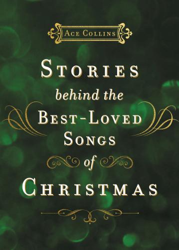9780310115908 Stories Behind The Best Loved Songs Of Christmas