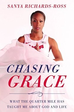 9780310349402 Chasing Grace : What The Quarter Mile Has Taught Me About God And Life