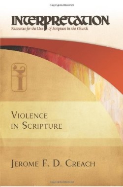 9780664231453 Violence In Scripture