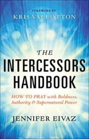 9780800797911 Intercessors Handbook : How To Pray With Boldness Authority And Supernatura (Rep