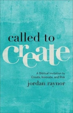 9780801075186 Called To Create (Reprinted)