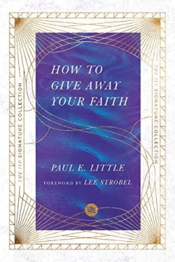 9780830848546 How To Give Away Your Faith