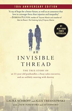 9781982189648 Invisible Thread : The True Story Of An 11-Year-Old Panhandler