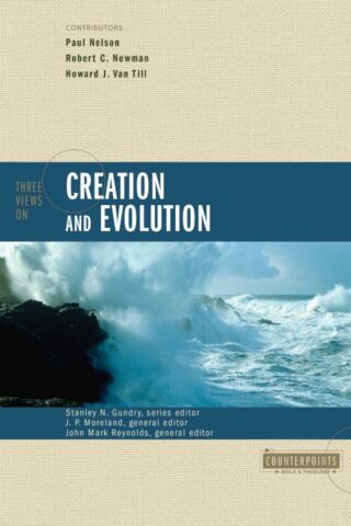 9780310220176 3 Views On Creation And Evolution
