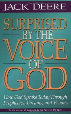 9780310225584 Surprised By The Voice Of God