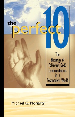 9780310227649 Perfect 10 : Blessings Of Following Gods Commandments In A Postmodern World