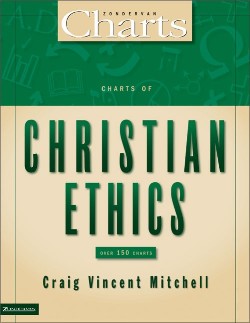 9780310254522 Charts Of Christian Ethics