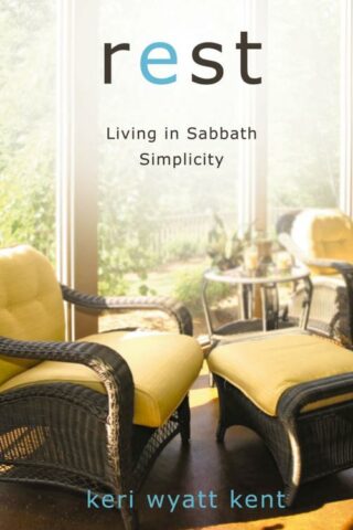 9780310285977 Rest : Living In Sabbath Simplicity