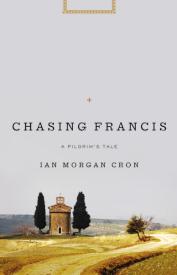 9780310336693 Chasing Francis : A Pilgrims Tale