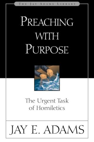 9780310510918 Preaching With Purpose