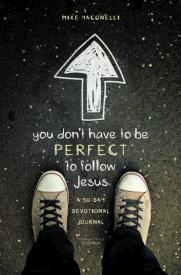 9780310742630 You Dont Have To Be Perfect To Follow Jesus