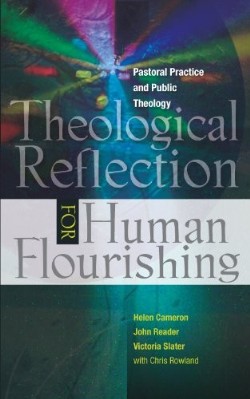 9780334043904 Theological Reflection For Human Flourishing