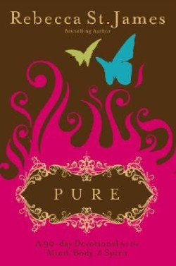 9780446500418 Pure : A 90 Day Devotional For The Mind Body And Spirit