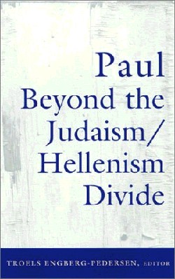 9780664224066 Paul Beyond The Judaism Hellenism Divide