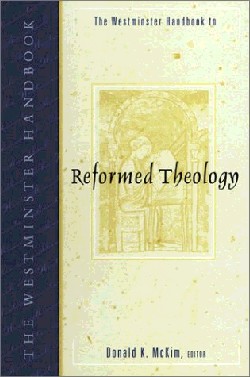 9780664224301 Westminster Handbook To Reformed Theology