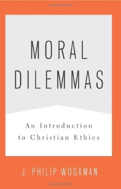 9780664233167 Moral Dilemmas : An Introduction To Christian Ethics