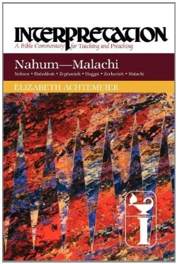 9780664238810 Nahum-Malachi : A Bible Commentary For Teaching And Preaching