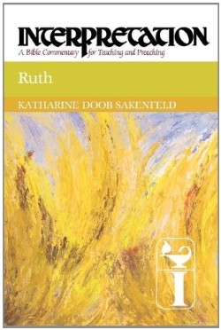 9780664238858 Ruth : A Bible Commentary For Teaching And Preaching