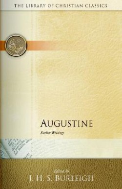 9780664241629 Augustine Earlier Writings