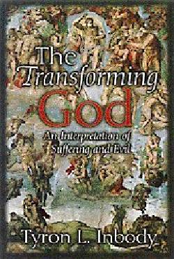 9780664257118 Transforming God : An Interpretation Of Suffering And Evil