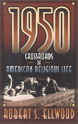 9780664258139 1950 : Crossroads Of American Religious Life