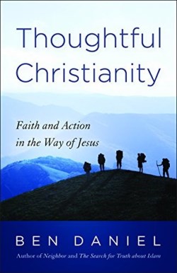 9780664260644 Thoughtful Christianity : Faith And Action In The Way Of Jesus
