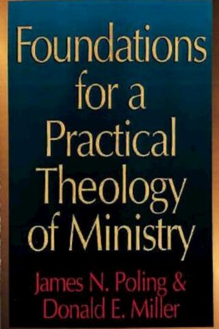 9780687133406 Foundations For A Practical Theology Of Ministry